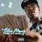 Blue Money (feat. Yung Martez) - Blue Money CC lyrics