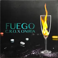 Fuego - Single by C.R.O, Dellalowla & Oniria album reviews, ratings, credits