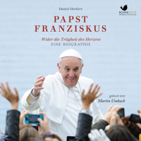 Daniel Deckers - Papst Franziskus: Wider die Trägheit des Herzens artwork