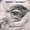 Money Magnet - Joseph Black lyrics