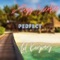 Perfect (feat. Tazz Eskobar) - Lxl Keyway lyrics