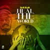 Sizzla - Heal the World