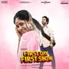 First Day First Show (Original Motion Picture Soundtrack) album lyrics, reviews, download