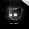 Back To Black - Single album lyrics, reviews, download