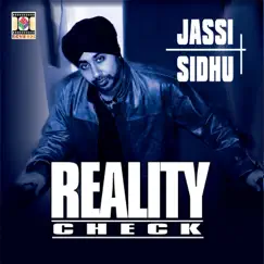 Reality Check by Jassi Sidhu album reviews, ratings, credits