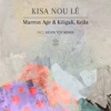 Kisa Nou Lé - Single