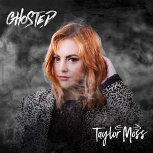 Taylor Moss - Ghosted - Line Dance Chorégraphe