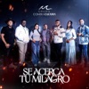 Se Acerca Tu Milagro - Single