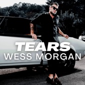 Wess Morgan - Tears