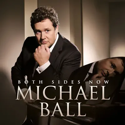Both Sides Now - Michael Ball Both Sides Now - Michael Ball
