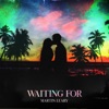 Waiting For - Single