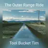 The Outer Range Ride - Single album lyrics, reviews, download