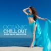 Oceanic Chill Out (30 Great Chill Out Songs Selection), 2015