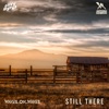 Still There - Single