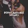 Stream & download Body Language Sounds