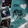 Era Mia - Single album lyrics, reviews, download