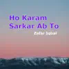Ho Karam Sarkar Ab To - EP album lyrics, reviews, download