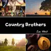 Country Brothers album lyrics, reviews, download