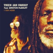 Tiken Jah Fakoly - I Can Hear (Feat. Winston McAnuff)