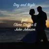 Day and Night (feat. Juke Johnson & Clare Steffen) - Single album lyrics, reviews, download