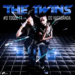 O Toque (feat. Os Vagabanda) - Single - The Twins O Toque (feat. Os Vagabanda) - Single - The Twins