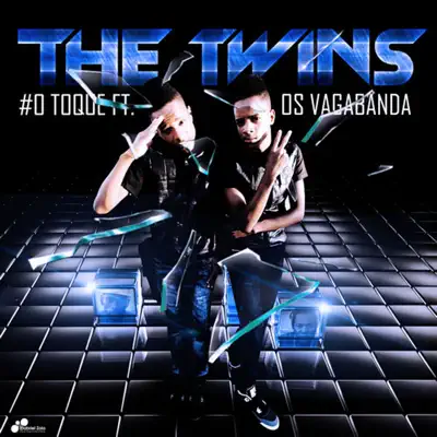 O Toque (feat. Os Vagabanda) - Single - The Twins