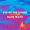 Eye of the Storm (feat. Liel Bar-Z) - Single album lyrics, reviews, download