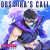 Obscura's Call (Rune's Theme from "Omega Strikers") - Single album lyrics, reviews, download