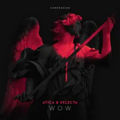 Wow - Single by ATICA & Selecta album reviews, ratings, credits