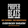 Stream & download Everybody Sweatin' (Francis Preve Remix) [MC Flipside vs. The NightOwls]