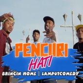 Pencuri Hati (feat. Lampu1Comedy) artwork