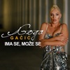 Ima Se, Moze Se - Single