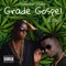 Grade Gospel (feat. Wan-O) - Kwachie Adie lyrics