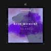 Acid Moment - Single