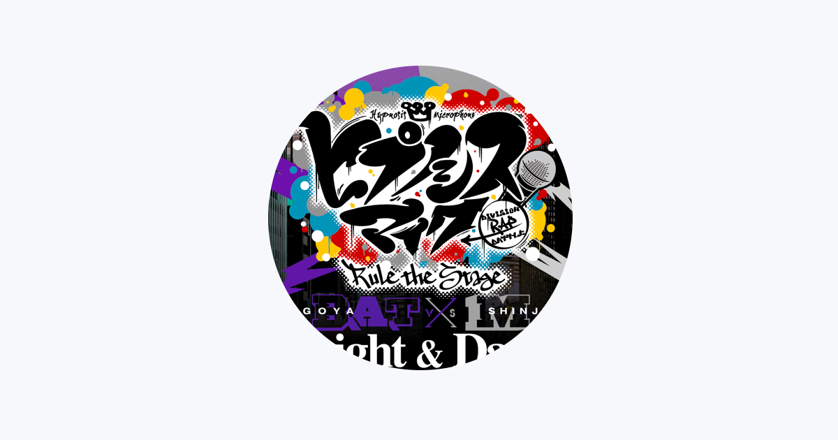 ‎HYPNOSISMIC -D.R.B- Rule The Stage (B.A.T VS M All Cast) En Apple Music