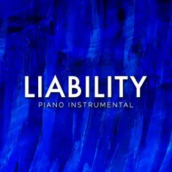 Liability (Piano Rendition) - Single - The Blue Notes Liability (Piano Rendition) - Single - The Blue Notes