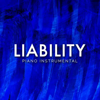 Liability (Piano Rendition) - Single - The Blue Notes