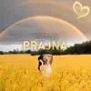 Prajna - Single album lyrics, reviews, download