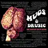 Mugs & Drusic album lyrics, reviews, download