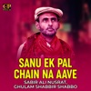 Sanu Ek Pal Chain Na Aave - Single