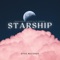Starship (feat. Tj Brown) - DasherExclusive lyrics