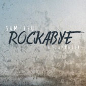 Rockabye (A Cappella) artwork