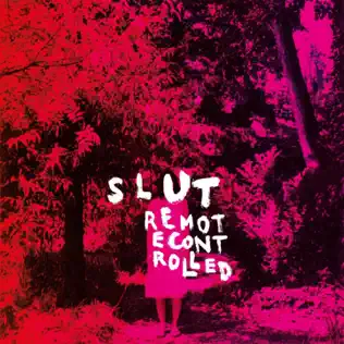 descargar álbum Slut - Remote Controlled