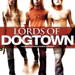 Lords of Dogtown by Various Artists album reviews, ratings, credits