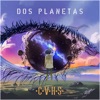 Dos Planetas - Single