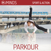 Parkour: Sport & Action (Unabridged) - iMinds