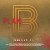 Plan B Vol.1