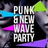 Punk & New Wave Party