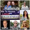 Stream & download Halleluja (feat. Elke & Antoinette & Mary & Marvin & Richard & TV Oranje Verzoekparade) - Single