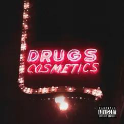Drugs Cosmetics - EP by Drugs Cosmetics, Shi la Rosa & PETE CHO album reviews, ratings, credits